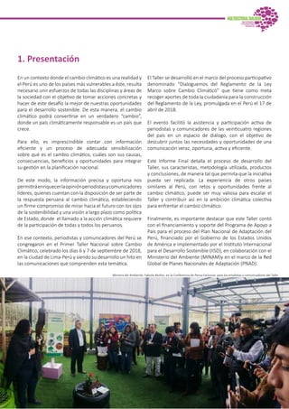 MULTISECTORALDIALOGUE
abouttheRegulation
oftheClimateChange
FrameworkLaw
3
1. Presentación
Ministra del Ambiente, Fabiola ...