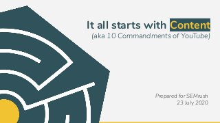 Yalın Solmaz — It All Starts with Content: The 10 Commandments of YouTube Content Strategy