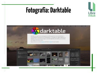 Fotografia:Darktable
 