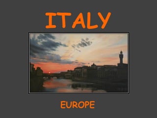 ITALY EUROPE 