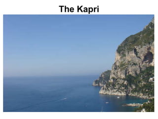 The  Kapri 