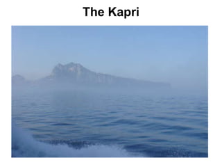 The  Kapri 