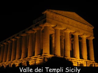 Valle dei Templi Sicily

 