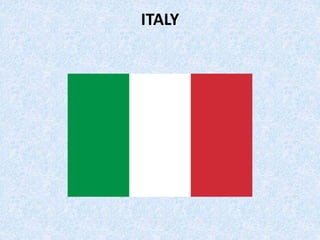 ITALY
 