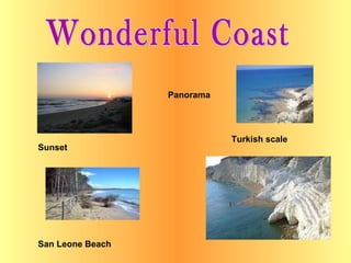 Wonderful Coast Sunset Turkish scale Panorama San Leone Beach 