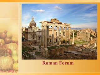 Roman Forum
 