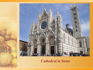 Cathedral in Siena
 