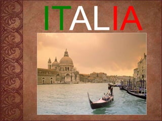 ITALIA
 