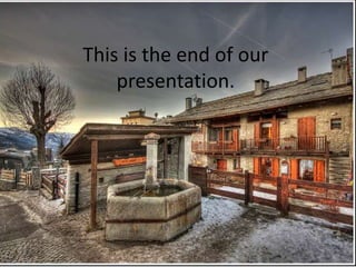 This is the end of our
presentation.

 