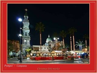 Pompei  –  Campania   Christmas little market 