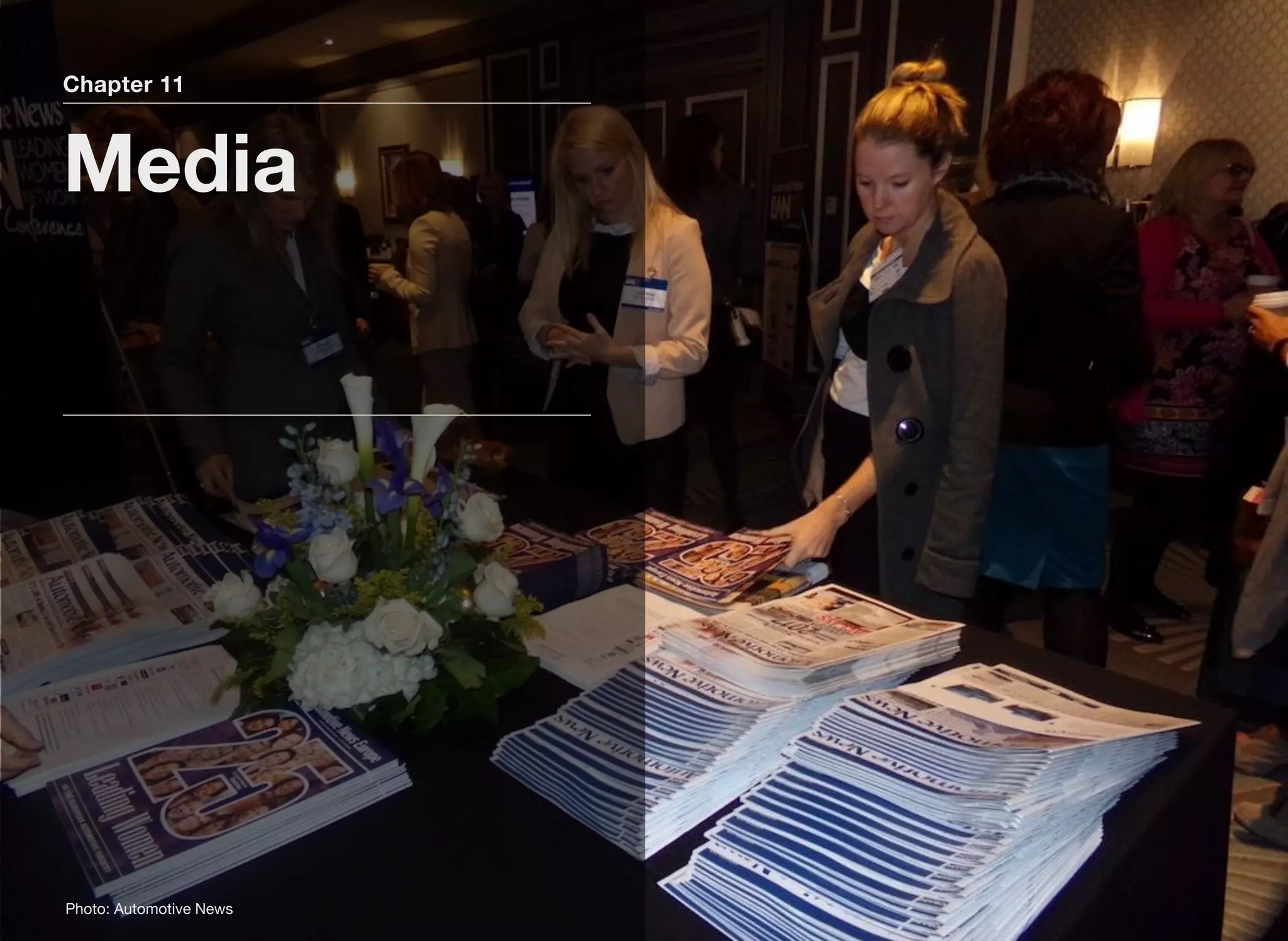 Chapter 11
Media
Photo: Automotive News