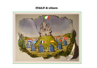 ITALY & others
 