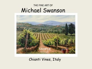 The Fine Art OfMichael Swanson Chianti Vines, Italy 