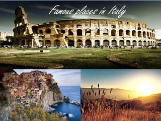 A famous place in Italy
Ligne 1 Ligne 2 Ligne 3 Ligne 4
0
2
4
6
8
10
12
1 colonne
2 colonne
3 colonne
A famous place in ItalyFamous places in Italy
 