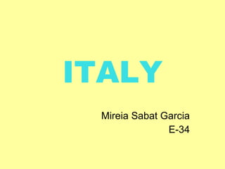 ITALY Mireia Sabat Garcia E-34 
