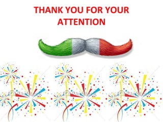 THANK YOU FOR YOUR 
ATTENTION 

