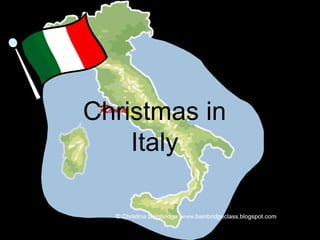 Christmas in
Italy
 