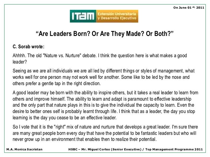 Leaders Are Born Not Made Nature Over Nurture Leaders Are Born Not Made Nature Over Nurture