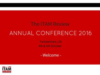 The ITAM Review UK Conference 2016The ITAM Review US Conference 2016
 