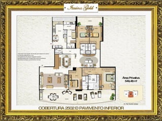 Área Privativa 549,48 m 2 COBERTURA 2502 – PAVIMENTO INFERIOR
