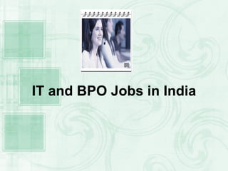IT and BPO Jobs in India 