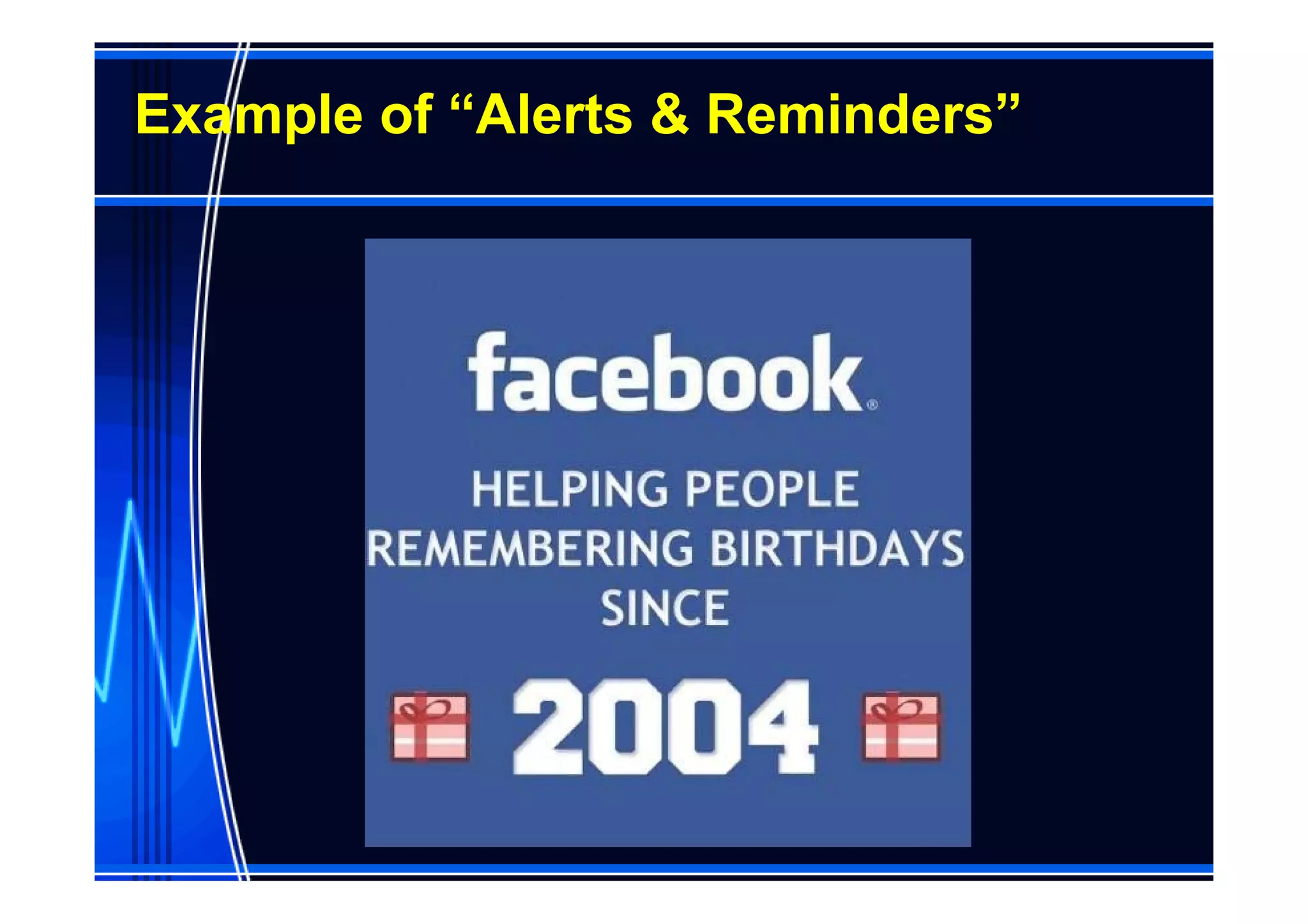 Example of “Alerts & Reminders”
 