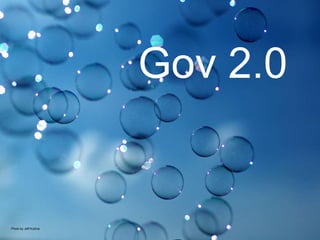 Gov 2.0 Photo by Jeff Kubina 