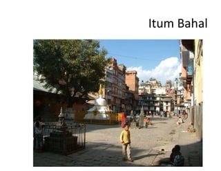 Itum Bahal
 