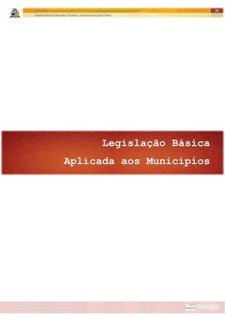 ITAPETININGA TRANSPARENTE, DEMOCRÁTICA E LEGAL: CONTRIBUIÇÃO PARA AS ELEIÇÕES 2012
Gestão Roberto Ramalho Tavares – Governando para Todos
Assessoria de Projetos Especiais e Controle Interno
Secretaria de Gabinete
12
 