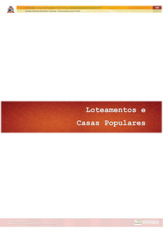 ITAPETININGA TRANSPARENTE, DEMOCRÁTICA E LEGAL: CONTRIBUIÇÃO PARA AS ELEIÇÕES 2012
Gestão Roberto Ramalho Tavares – Governando para Todos
Assessoria de Projetos Especiais e Controle Interno
Secretaria de Gabinete
183
 