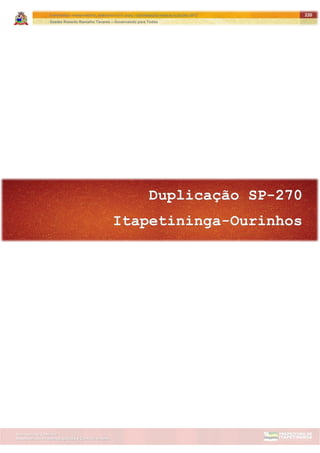 ITAPETININGA TRANSPARENTE, DEMOCRÁTICA E LEGAL: CONTRIBUIÇÃO PARA AS ELEIÇÕES 2012
Gestão Roberto Ramalho Tavares – Governando para Todos
Assessoria de Projetos Especiais e Controle Interno
Secretaria de Gabinete
220
 