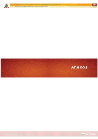 ITAPETININGA TRANSPARENTE, DEMOCRÁTICA E LEGAL: CONTRIBUIÇÃO PARA AS ELEIÇÕES 2012
Gestão Roberto Ramalho Tavares – Governando para Todos
Assessoria de Projetos Especiais e Controle Interno
Secretaria de Gabinete
235
 