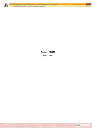 Assessoria de Projetos Especiais e Controle Interno
Secretaria de Gabinete
ITAPETININGA TRANSPARENTE, DEMOCRÁTICA E LEGAL: CONTRIBUIÇÃO PARA AS ELEIÇÕES 2012
Gestão Roberto Ramalho Tavares – Governando para Todos
Anexo XXXII
LDO 2013
 