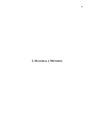 29

2. MATERIAL E MÉTODOS

 