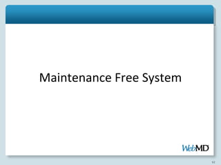 Maintenance Free System




                          62
 