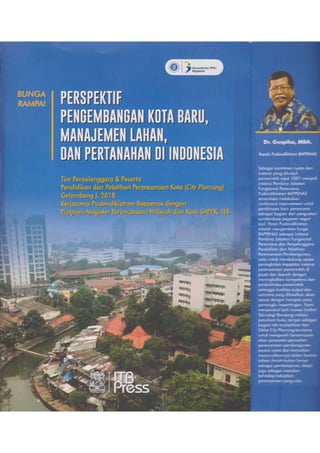 Perspektif Pengembangan Kota baru, Manajemen Lahan, Dan Pertanahan Di Indonesia