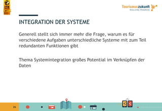 26
INTEGRATION DER SYSTEME
Generell stellt sich immer mehr die Frage, warum es für
verschiedene Aufgaben unterschiedliche Systeme mit zum Teil
redundanten Funktionen gibt
Thema Systemintegration großes Potential im Verknüpfen der
Daten
 