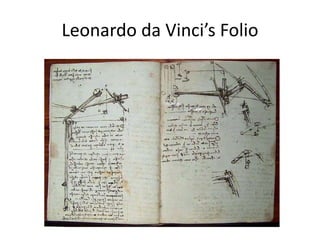 Leonardo da Vinci’s Folio
 