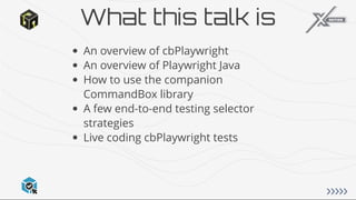 ITB 2023 cbPlaywright End-to-end Tests with Playwright and TestBox ...
