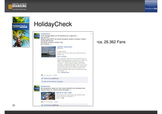 HolidayCheck

                    •ca. 26.362 Fans




29
 