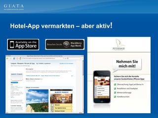 Hotel-App vermarkten – aber aktiv!
 