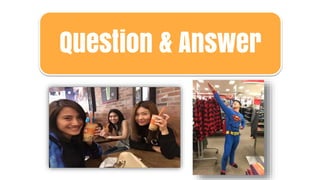 Question & Answer
 