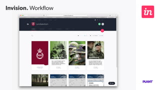 Invision. Workﬂow
 