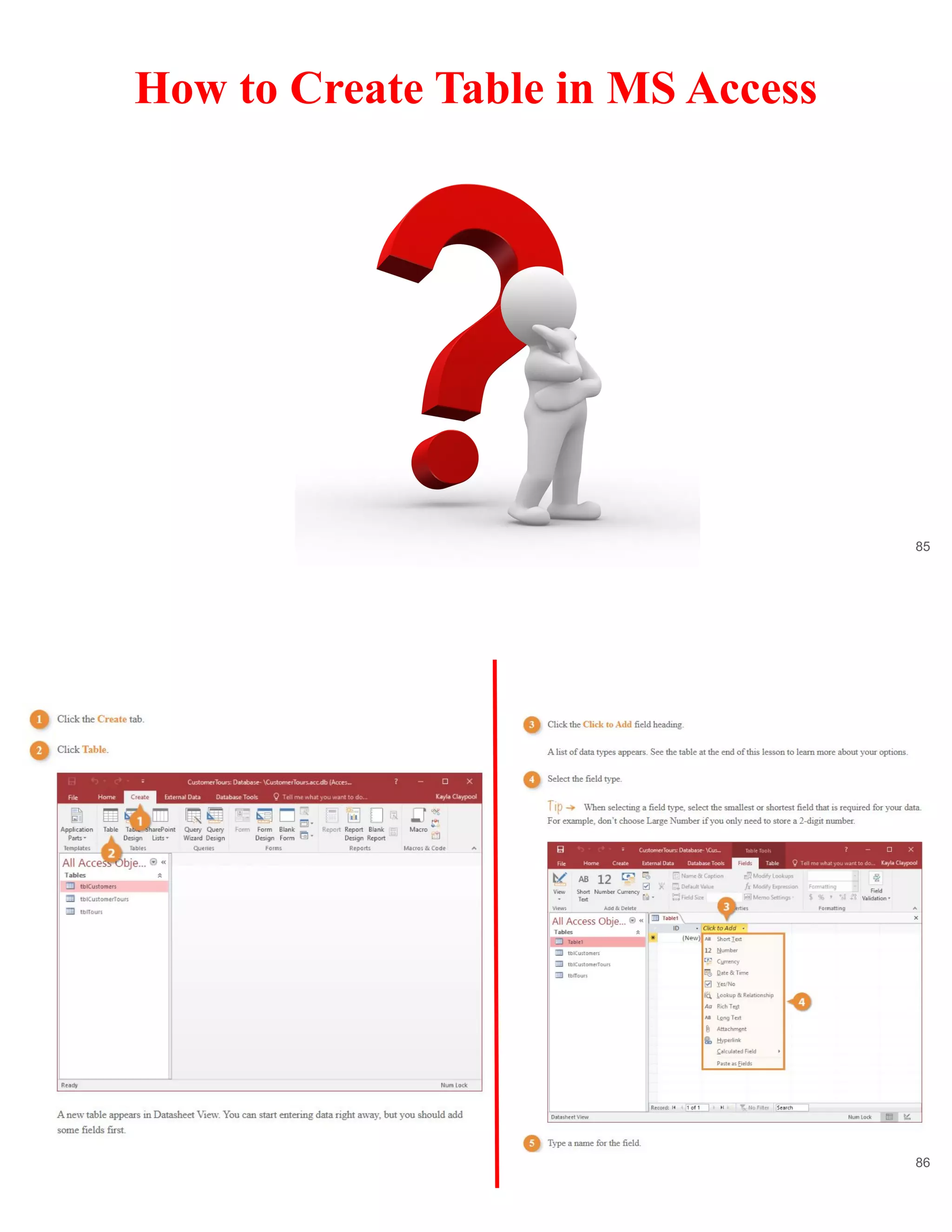 How to Create Table in MS Access
85
86
 