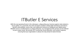 Butler Cyber Security ITButler E Services and Cyber Security ppt.pptx