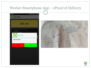 Worker Smartphone App – eProof of Delivery
 