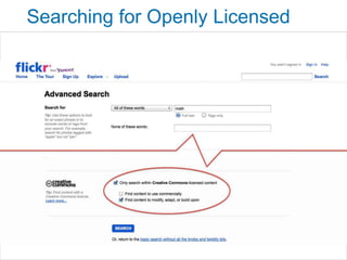 Searching for Openly Licensed
35
      Photos at Flickr




     Unless otherwise specified, this work is licensed under a Creative Commons Attribution 3.0 United
 