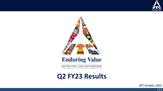 | 1 |
Q2 FY23 Results
20th October, 2022
 