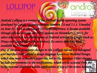 LOLLIPOP
 