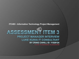 ITC493 - Information Technology Project Management
 